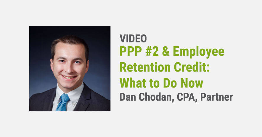 Spotlight on the Second Round of PPP & Employee Retention Credit