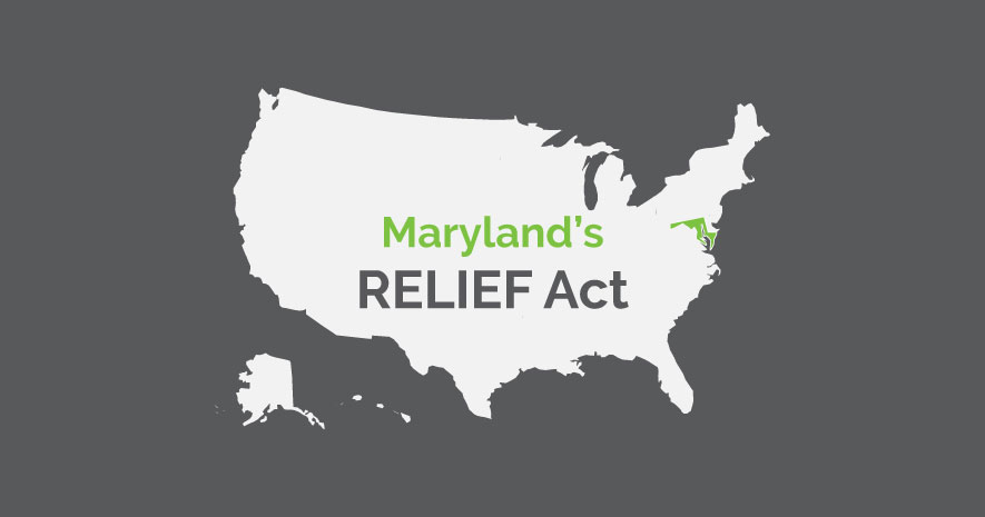 Maryland’s RELIEF Act Summary