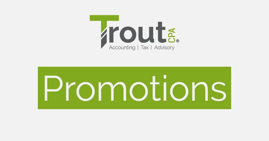 Trout CPA Announces Employee Promotions