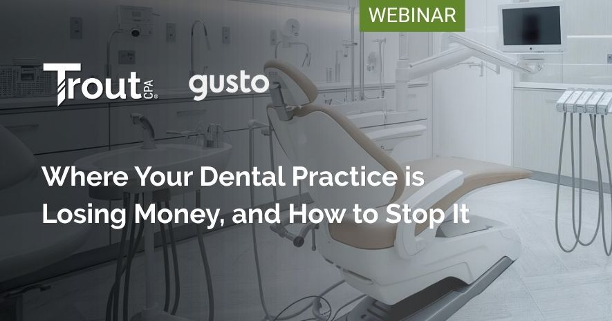 [Webinar] Where Is Your Dental Practice Losing Money?