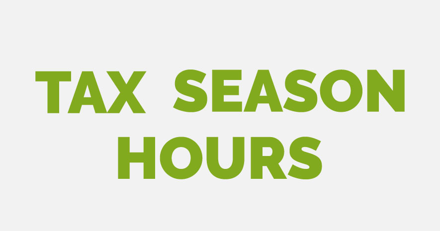 Tax Season Extended Hours 2021